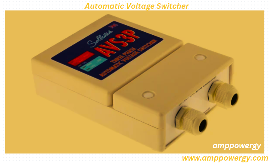 What is an Automatic Voltage Switcher?