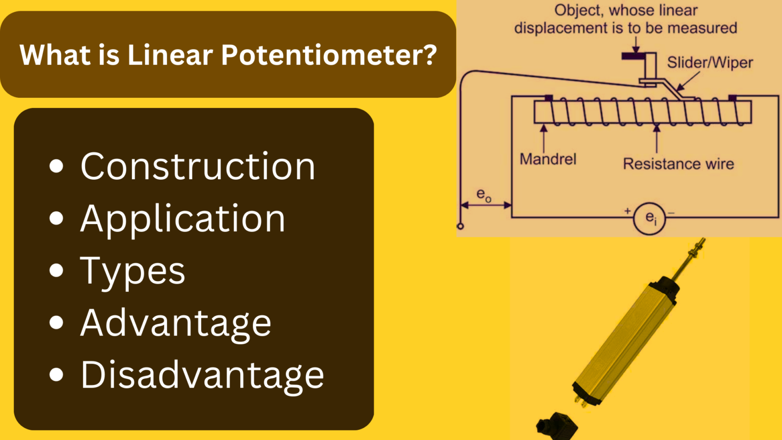 Linear Potentiometer? its application, Advantage and Disadvantage